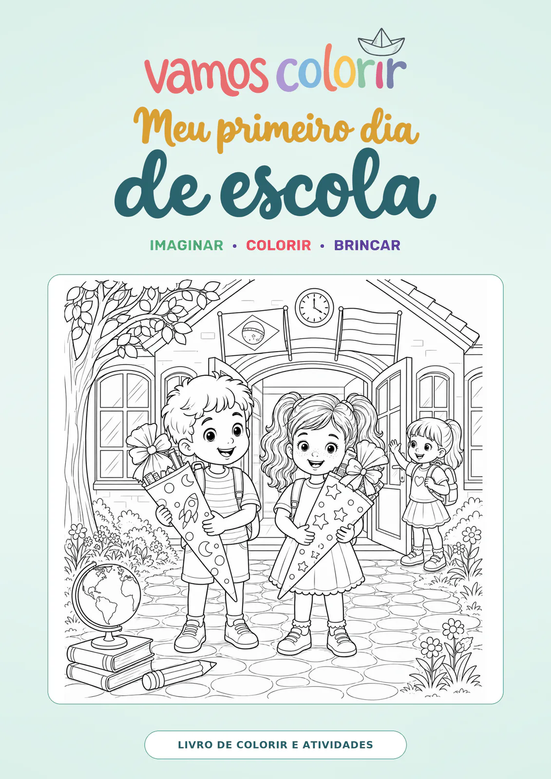Meu Primeiro Dia de Escola para imprimir